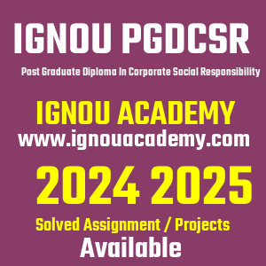 IGNOU PGDCSR SOLVED ASSIGNMENT 2024 2025